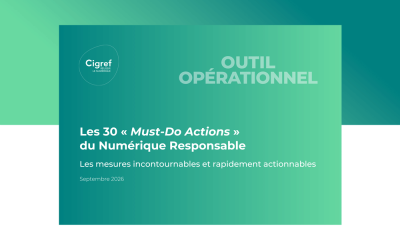 Les 30 « Must-Do Actions » du Numérique Responsable : les mesures incontournables et rapidement actionnables