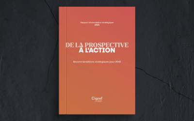 Rapport d’orientation stratégique 2026 du Cigref : « De la prospective à l’action : recommandations stratégiques pour 2040 »